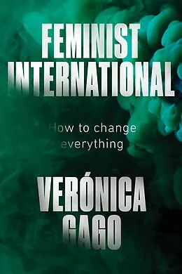 E-Book (epub) Feminist International von Verónica Gago