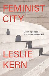 Fester Einband Feminist City von Leslie Kern