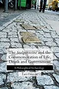 E-Book (pdf) The 'Stolpersteine' and the Commemoration of Life, Death and Government von Lars Östman
