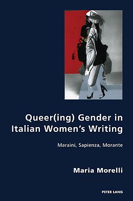 eBook (pdf) Queer(ing) Gender in Italian Women's Writing de Maria Morelli