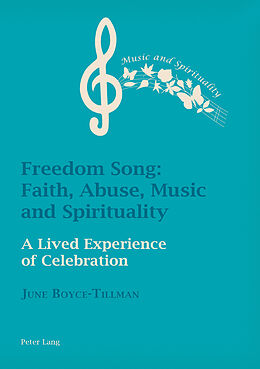 Couverture cartonnée Freedom Song: Faith, Abuse, Music and Spirituality de June Boyce-Tillman