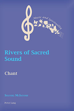 Couverture cartonnée Rivers of Sacred Sound de Solveig McIntosh