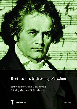 Kartonierter Einband Beethoven s Irish Songs Revisited von Tomás Ó Súilleabháin, Margaret O'Sullivan Farrell