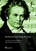 E-Book (epub) Beethoven's Irish Songs Revisited von Tomás Ó Súilleabháin, Margaret O'Sullivan Farrell