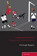 E-Book (epub) Crossing the Line? von Christoph Wagner