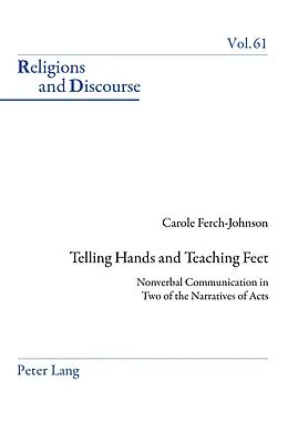 ePUB Telling Hands and Teaching Feet von Carole Ferch-Johnson