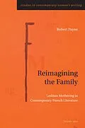 E-Book (epub) Reimagining the Family von Robert Payne