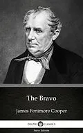 E-Book (epub) Bravo by James Fenimore Cooper - Delphi Classics (Illustrated) von James Fenimore Cooper