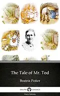 E-Book (epub) Tale of Mr. Tod by Beatrix Potter - Delphi Classics (Illustrated) von Author