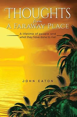 E-Book (epub) Thoughts from a Faraway Place von John Eaton
