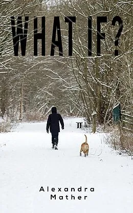 E-Book (epub) What If? von Alexandra Mather
