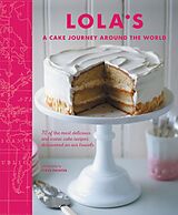 eBook (epub) LOLA'S: A Cake Journey Around the World de Lola'S Bakers, Julia Head