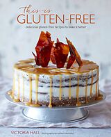 E-Book (epub) This is Gluten-free von Victoria Hall