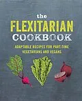 E-Book (epub) The Flexitarian Cookbook von Ryland Peters & Small