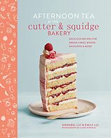 eBook (epub) Afternoon Tea at the Cutter & Squidge Bakery de Emily Lui, Annabel Lui