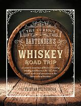 eBook (epub) The Curious Bartender's Whiskey Road Trip de Tristan Stephenson
