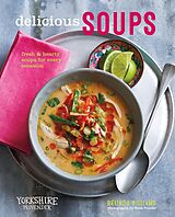 E-Book (epub) Delicious Soups von Belinda Williams