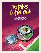 E-Book (epub) The Pikes Cocktail Book von Dawn Hindle