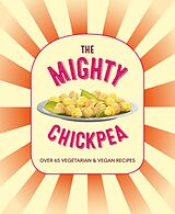 eBook (epub) The Mighty Chickpea de Ryland Peters & Small