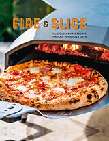 eBook (epub) Fire and Slice de Ryland Peters & Small