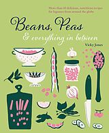 eBook (epub) Beans, Peas & Everything In Between de Vicky Jones