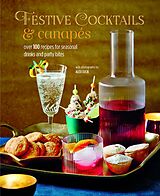 eBook (epub) Festive Cocktails & Canapes de Ryland Peters & Small