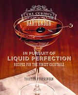 eBook (epub) The Curious Bartender: In Pursuit of Liquid Perfection de Tristan Stephenson