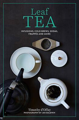 eBook (epub) Leaf Tea de Timothy D'Offay