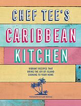 eBook (epub) Chef Tee's Caribbean Kitchen de Chef Tee