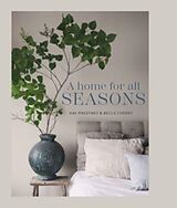 Livre Relié A Home for All Seasons de Kay Prestney, Becca Cherry