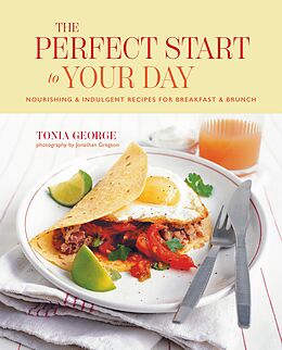 E-Book (epub) The Perfect Start to Your Day von Tonia George
