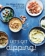 eBook (epub) Let's get dipping de Ryland Peters & Small