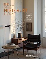 Livre Relié The Soft Minimalist Home de Abi Dare