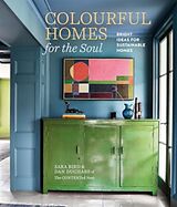 Livre Relié Colourful Homes for the Soul de Sara Bird, Dan Duchars