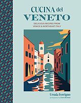 eBook (epub) Cucina del Veneto de Ursula Ferrigno