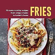 Livre Relié Fries de Ryland Peters & Small