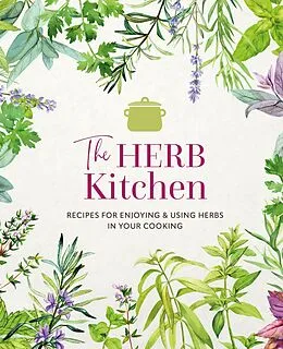 E-Book (epub) The Herb Kitchen von Ryland Peters & Small