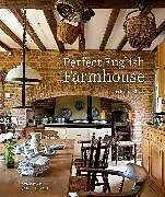 Fester Einband Perfect English Farmhouse von Shaw Ros Byam