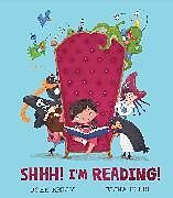 Fester Einband Shhh! I'm Reading! von John Kelly