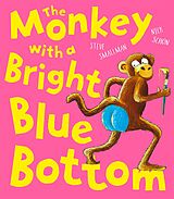 eBook (epub) The Monkey With a Bright Blue Bottom de Steve Smallman