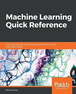 E-Book (epub) Machine Learning Quick Reference von Unknown