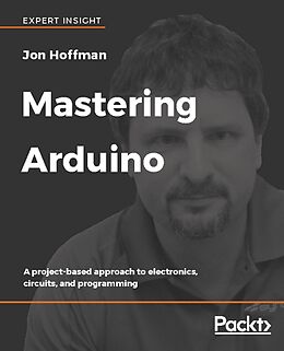 E-Book (epub) Mastering Arduino von Hoffman Jon Hoffman