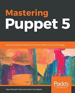 E-Book (epub) Mastering Puppet 5 von Ryan Russell-Yates