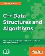 Couverture cartonnée C++ Data Structures and Algorithms de Wisnu Anggoro