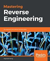 E-Book (epub) Mastering Reverse Engineering von Reginald Wong