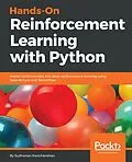 E-Book (epub) Hands-On Reinforcement Learning with Python von Ravichandiran Sudharsan Ravichandiran