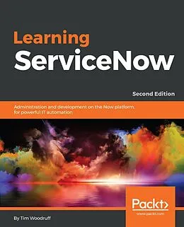 E-Book (epub) Learning ServiceNow von Tim Woodruff