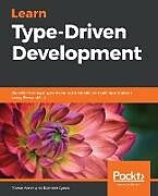 Couverture cartonnée Learn Type-Driven Development de Yawar Amin, Kamon Ayeva