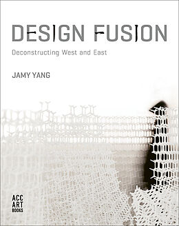 Livre Relié Design Fusion de Jamy Yang