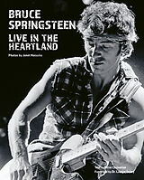 Livre Relié Bruce Springsteen: Live in the Heartland de Janet Macoska